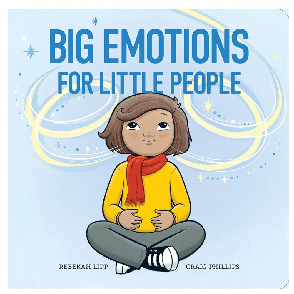 Big Emotions For Little People Board Book